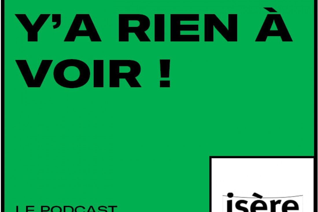 Vignette de la médiation Podcast Écoutez ! Y'a rien à voir ! - Série 1 